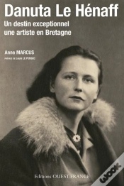 Capa do artigo Danuta Le Hénaff ; Un Destin Exceptionnel, Une Artiste En Bretagne