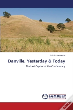 Capa do artigo Danville, Yesterday & Today