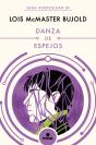 Danza De Espejos (Las Aventuras De Miles Vorkosigan 9) - Preview