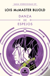 Capa do artigo Danza De Espejos (Las Aventuras De Miles Vorkosigan 9)