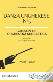 Capa do artigo Danza Ungherese N°5 - Orchestra Scolastica Smim/Liceo (Partitura)