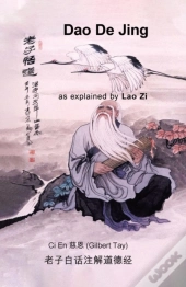 Dao De Jing As Explained By Lao Zi