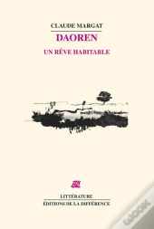 Daoren, Un Rêve Habitable