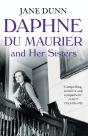 Daphne Du Maurier And Her Sisters - Preview