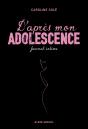 D'Après Mon Adolescence ; Journal Intime - Preview