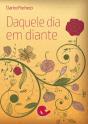 Daquele Dia em Diante - Preview