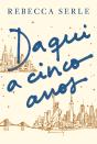 Daqui A Cinco Anos - Preview