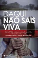 Daqui Não Sais Viva