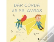 Capa do artigo Dar Corda às Palavras