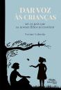 Dar Voz Às Crianças - Preview