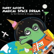 Darby Gator'S Magical Space Dream