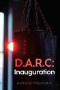 D.A.R.C: Inauguration - Preview