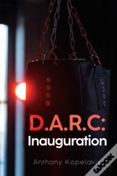 D.A.R.C: Inauguration