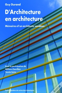 Capa do artigo D'Architecture En Architecture : Mémoires D'Un Architecte Vendéen