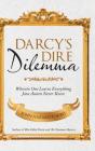 Darcy'S Dire Dilemma - Preview