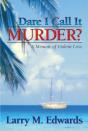 Dare I Call It Murder? - Preview