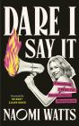 Dare I Say It - Preview
