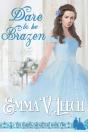 Dare To Be Brazen - Preview