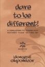 Dare To Be Different!: A Challenge To "Stand Out" Rather Than "Blend In" - Preview