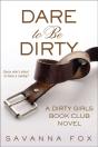 Dare To Be Dirty - Preview