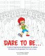 Dare To Be... - Preview
