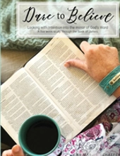 Dare To Believe