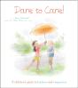 Dare To Care! - Preview