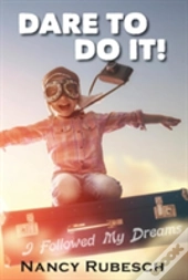 Dare To Do It!