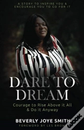 Dare To Dream