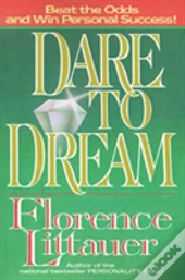 Dare To Dream