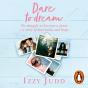 Dare To Dream - Preview