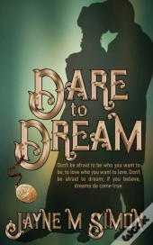 Dare To Dream