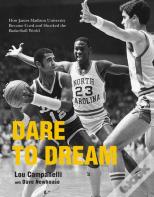 Dare To Dream