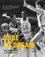 Dare To Dream - Preview