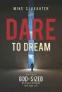 Dare To Dream - Preview