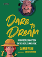 Dare To Dream - Preview