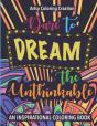 Dare To Dream The Unthinkable - Preview