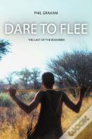 Dare To Flee