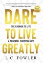 Dare To Live Greatly - Preview