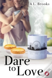 Dare To Love