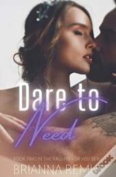 Dare To Need