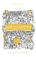Dare To Question