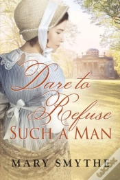 Capa do artigo Dare To Refuse Such A Man