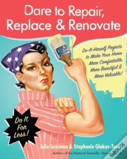 Capa do artigo Dare To Repair, Replace & Renovate