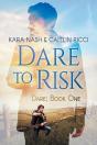 Dare To Risk - Preview