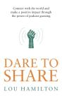 Dare To Share - Preview