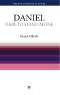 Dare To Stand Alone - Daniel : Daniel Simply Explained - Preview