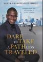 Dare To Take A Path Less Traveled - Preview