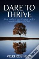 Dare To Thrive