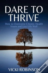 Dare To Thrive